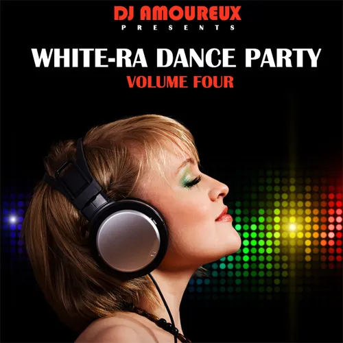 [2011-11-13] White-Ra Dance Party vol.4 (House)