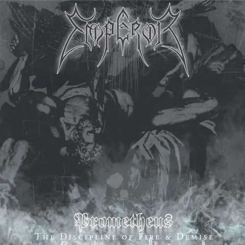 Prometheus - The Discipline Of Fire & Demise