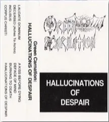 Hallucinations of Despair