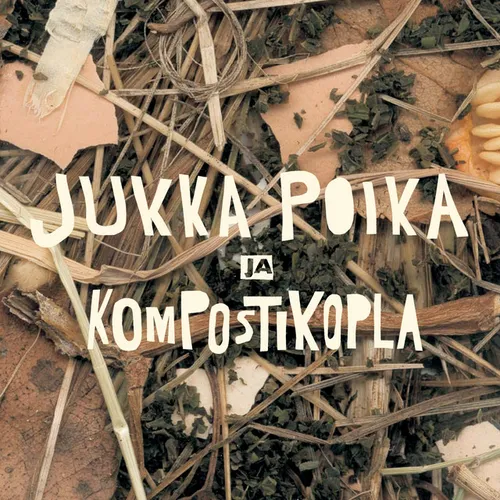 Jukka Poika Ja Kompostikopla