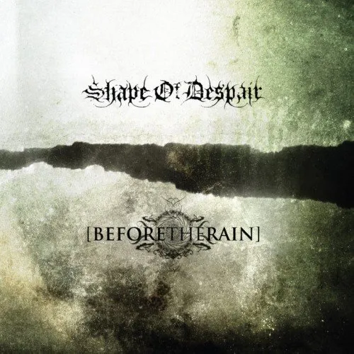 Shape of Despair & Before the Rain (Por)