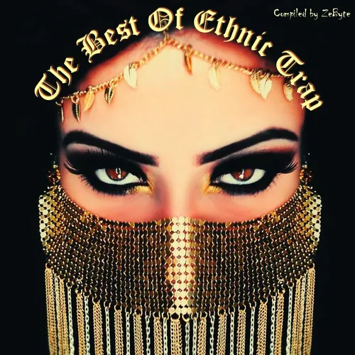 VA - The Best Of Ethnic Trap