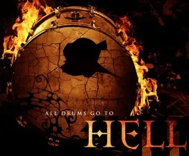All Drums Go To Hell